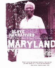 Maryland Slave Narratives, Applewood Books