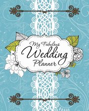 My Fabulous Wedding Planner, Speedy Publishing LLC