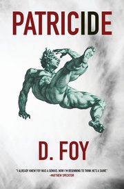 Patricide, Foy D.