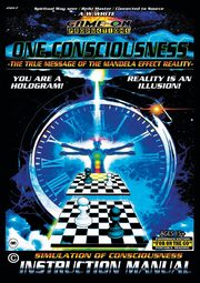 ONE CONSCIOUSNESS  (The True message of the Mandela effect reality), White A W