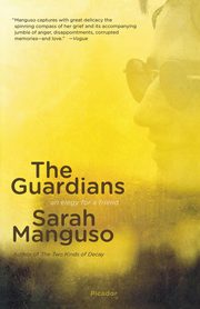 The Guardians, Manguso Sarah