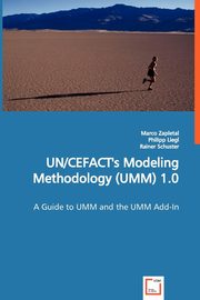 UN/CEFACT's Modeling Methodology (UMM) 1.0, Zapletal Marco