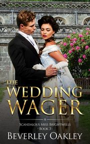 The Wedding Wager, Oakley Beverley