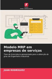 Modelo MRP em empresas de servios, Rodrguez Juan