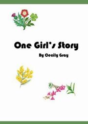 One Girl's Story, Gray Cecily