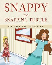Snappy the Snapping Turtle, Preval Kenneth