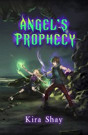 ksiazka tytu: Angel's Prophecy autor: Shay Kira