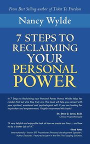 ksiazka tytu: Seven Steps to Reclaiming Your Personal Power autor: Wylde Nancy