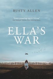 Ella's War, Allen Rusty