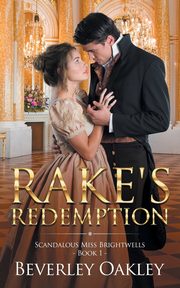 ksiazka tytu: Rake's Redemption autor: Oakley Beverley