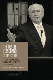 The Desire for Change, 2004-2007, Frame Tom
