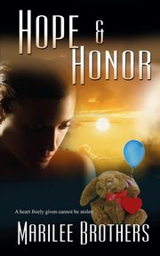 ksiazka tytu: Hope and Honor autor: Brothers Marilee