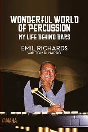 Wonderful World of Percussion, Richards Emil