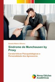 Sndrome de Munchausen by Proxy, Oliveira Daniela Ribeiro