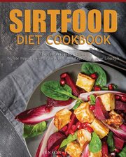 Sirtfood Diet Cookbook, Jamsen Jenson