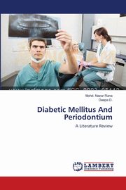 Diabetic Mellitus And Periodontium, Rana Mohd. Nazar