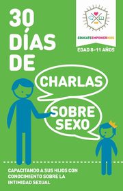 30 Dias de Charlas Sobre Sexo, edad 8-11 anos, Alexander Dina