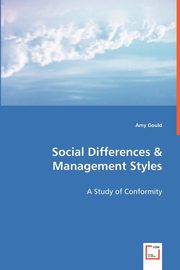 ksiazka tytu: Social Differences & Management Styles autor: Gould Amy