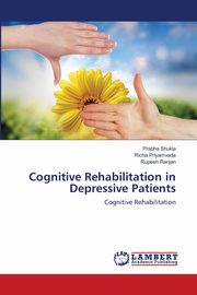 Cognitive Rehabilitation in Depressive Patients, Shukla Prabha