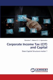 Corporate Income Tax (CIT) and Capital, Agossadou Stanislas T. Mdard D. C.