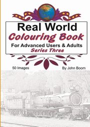 ksiazka tytu: Real World Colouring Books Series 3 autor: Boom John