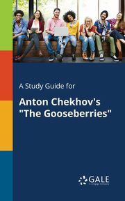 A Study Guide for Anton Chekhov's 