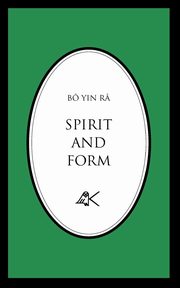 Spirit and Form, B Yin R, 