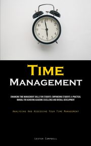 Time Management, Campbell Lester