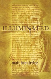 Illuminated, Bronlewee Matt