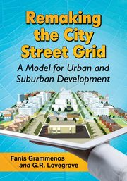 Remaking the City Street Grid, Grammenos Fanis