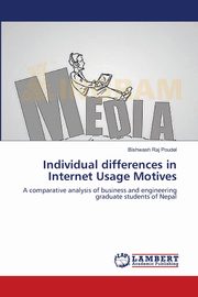 Individual differences in Internet Usage Motives, Poudel Bishwash Raj
