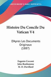 Histoire Du Concile Du Vatican V4, Cecconi Eugenio