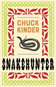 Snakehunter, Kinder Chuck