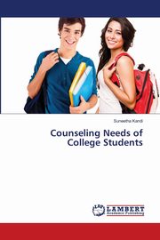 ksiazka tytu: Counseling Needs of College Students autor: Kandi Suneetha