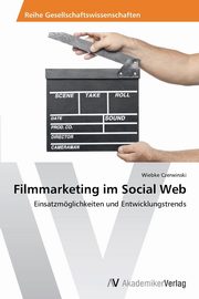 Filmmarketing im Social Web, Czerwinski Wiebke