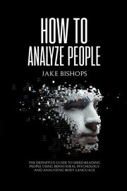 How to Analyze People, Bishops Jake