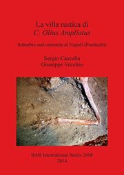 La villa rustica di C. Olius Ampliatus, Cascella Sergio