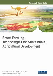 Smart Farming Technologies for Sustainable Agricultural Development, 