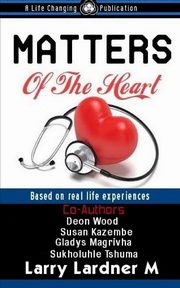 MATTERS Of The Heart, Wood Deon