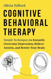 Cognitive Behavioral Therapy, Telford Olivia