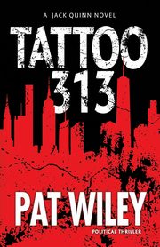 TATTOO 313, Wiley Pat