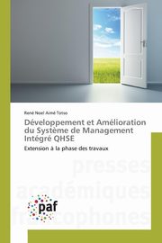 Dveloppement et Amlioration du Syst?me de Management Intgr QHSE, TOTSO-R