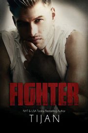 Fighter, Tijan