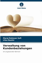 Verwaltung von Kundenbeziehungen, Rahman Sofi Maraj