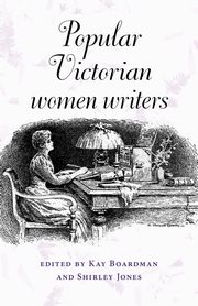 ksiazka tytu: Popular Victorian women writers autor: 