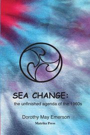 Sea Change, Emerson Dorothy May