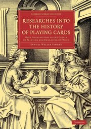 ksiazka tytu: Researches into the History of Playing Cards autor: Singer Samuel Weller