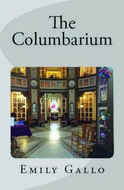 The Columbarium, Gallo Emily