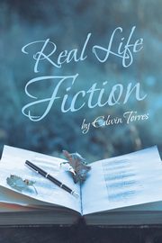 Real Life Fiction, Torres Edwin