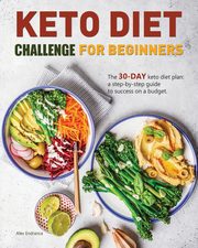 Keto Diet Challenge For Beginners, Endranca Alex